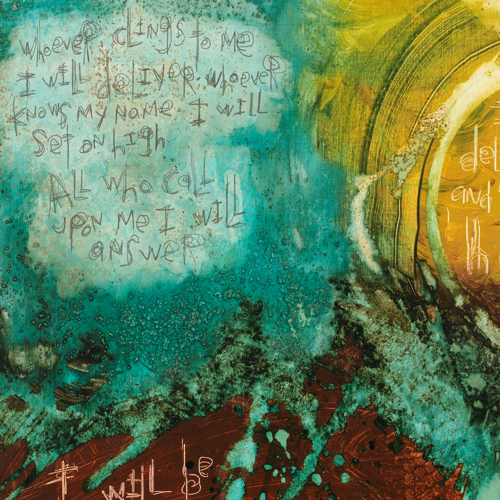 whoever clings to me I will deliver whoever knows my name I will set on high Abstract art prints with scripture